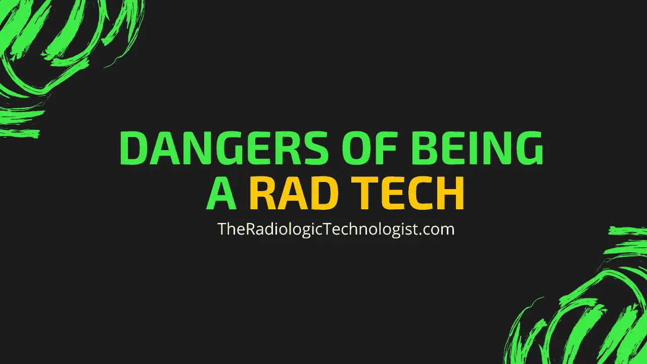 Dangers-of-Being-a-Rad-Tech