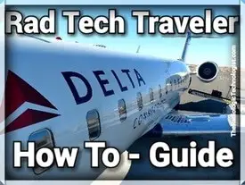 how to be a rad tech traveler 275