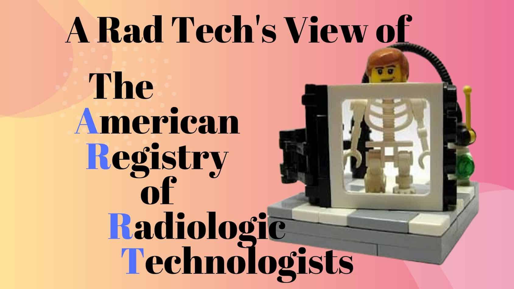 ARRT-Rad-Tech-View