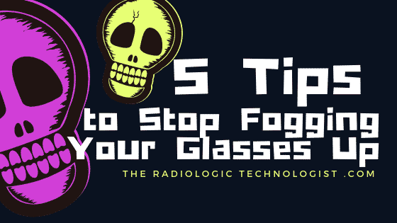 5 Tips to Stop Foggy Glasses