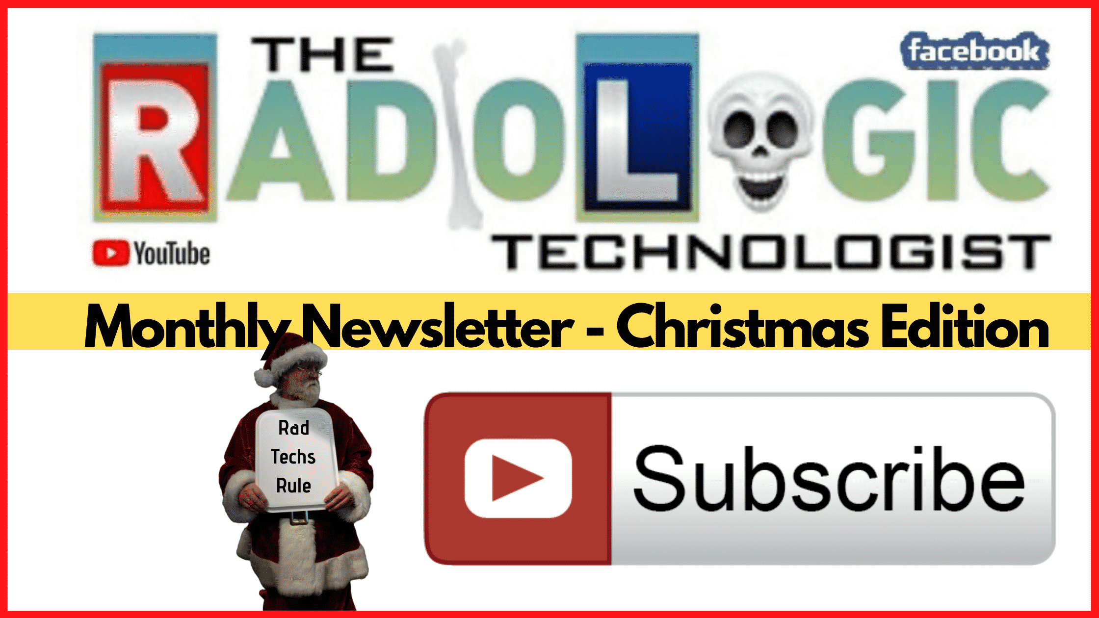 Monthly Rad Tech Newsletter - Christmas Edition