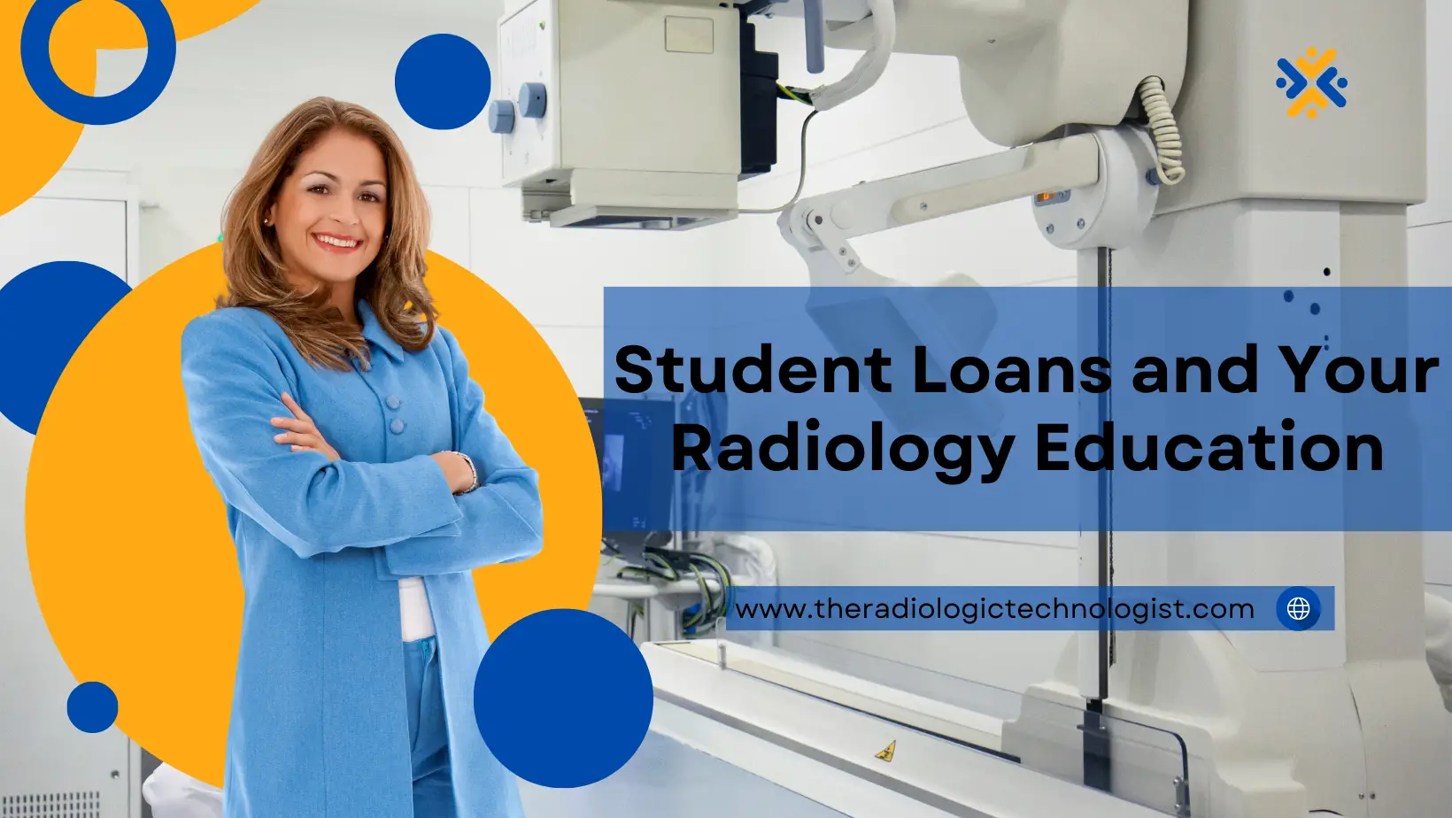 Student Loans and Your Radiology Education