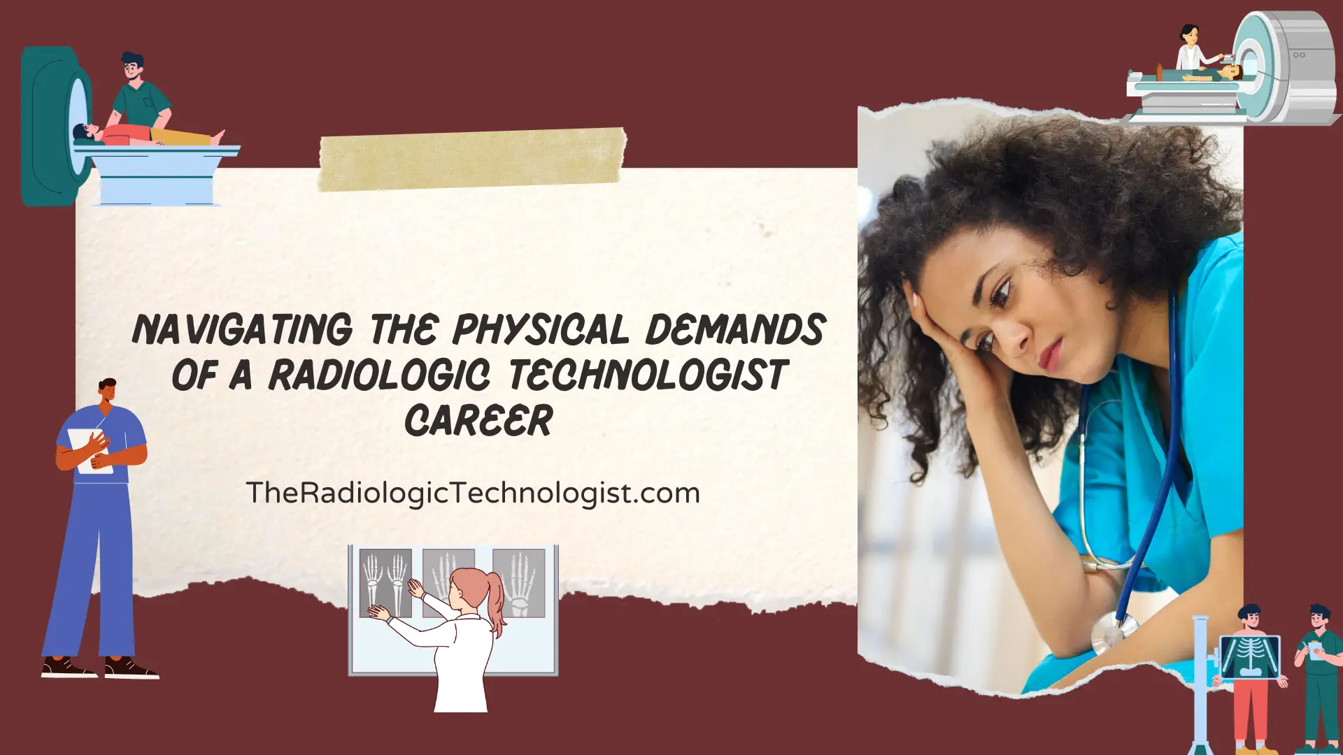 Physical Demands of a Radiologic Technologist