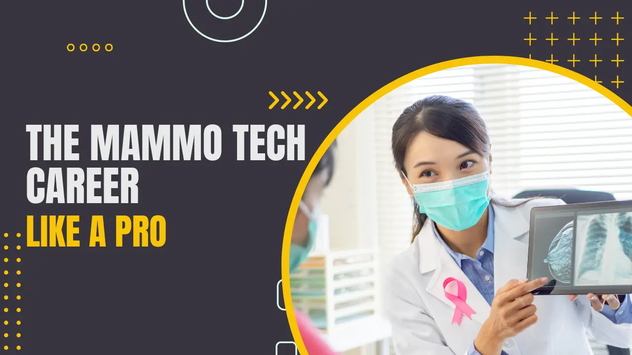 The Mammo Tech Career