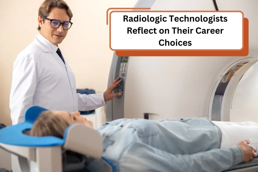 Radiologic Technologists Reflect On Their Career Choices   Add A Subheading 10 1024x683 