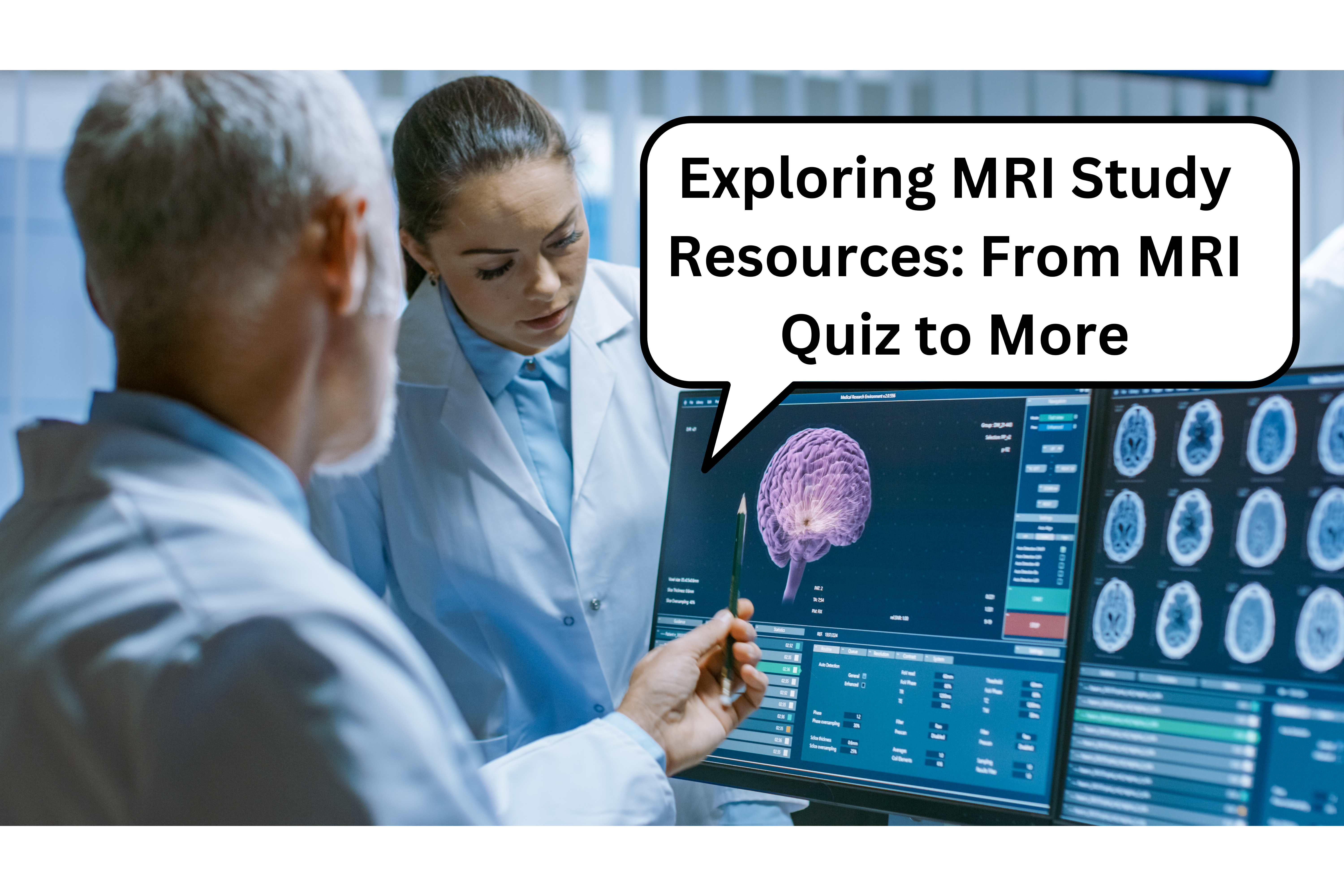Exploring MRI Study Resources From MRI Quiz to More.