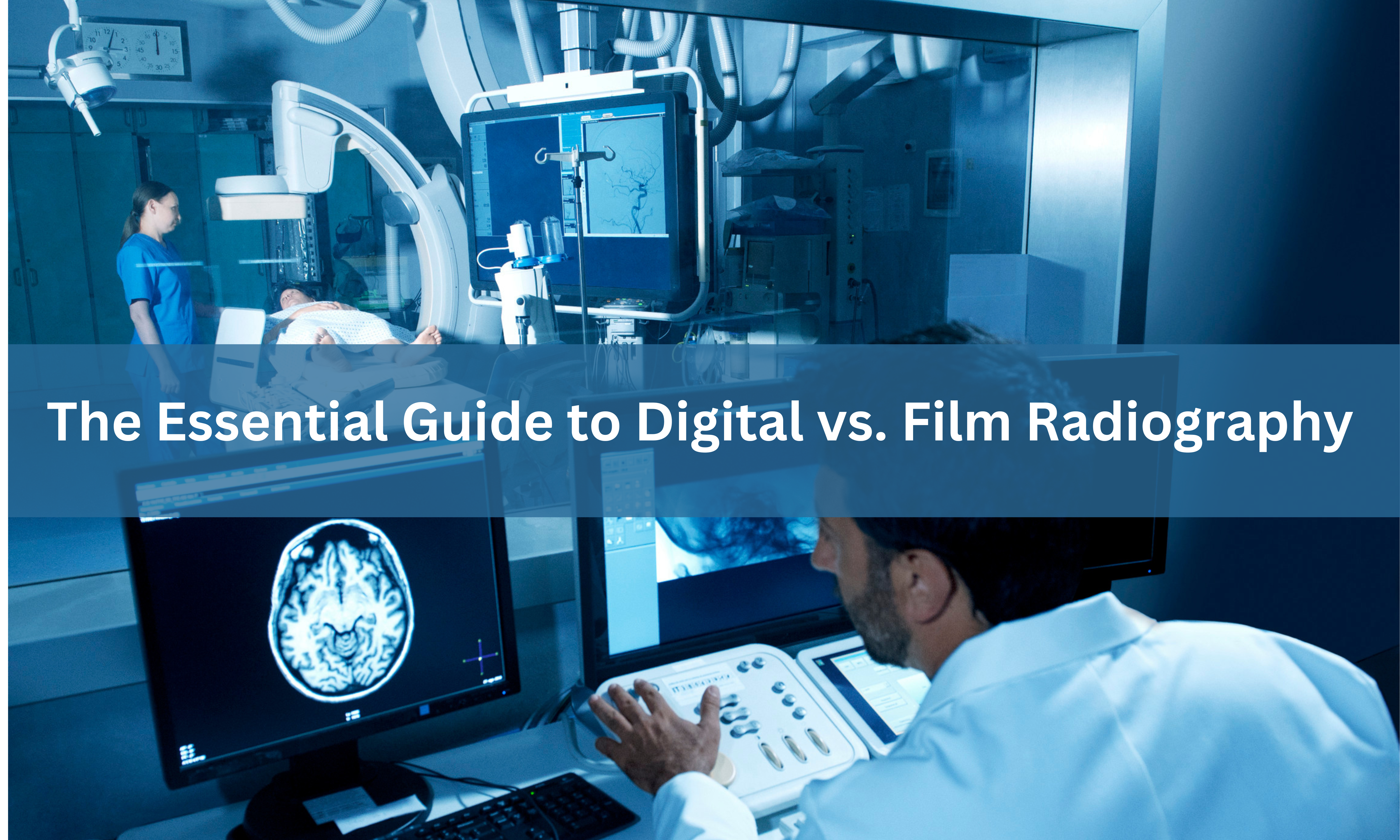 Digital vs. Film Radiography