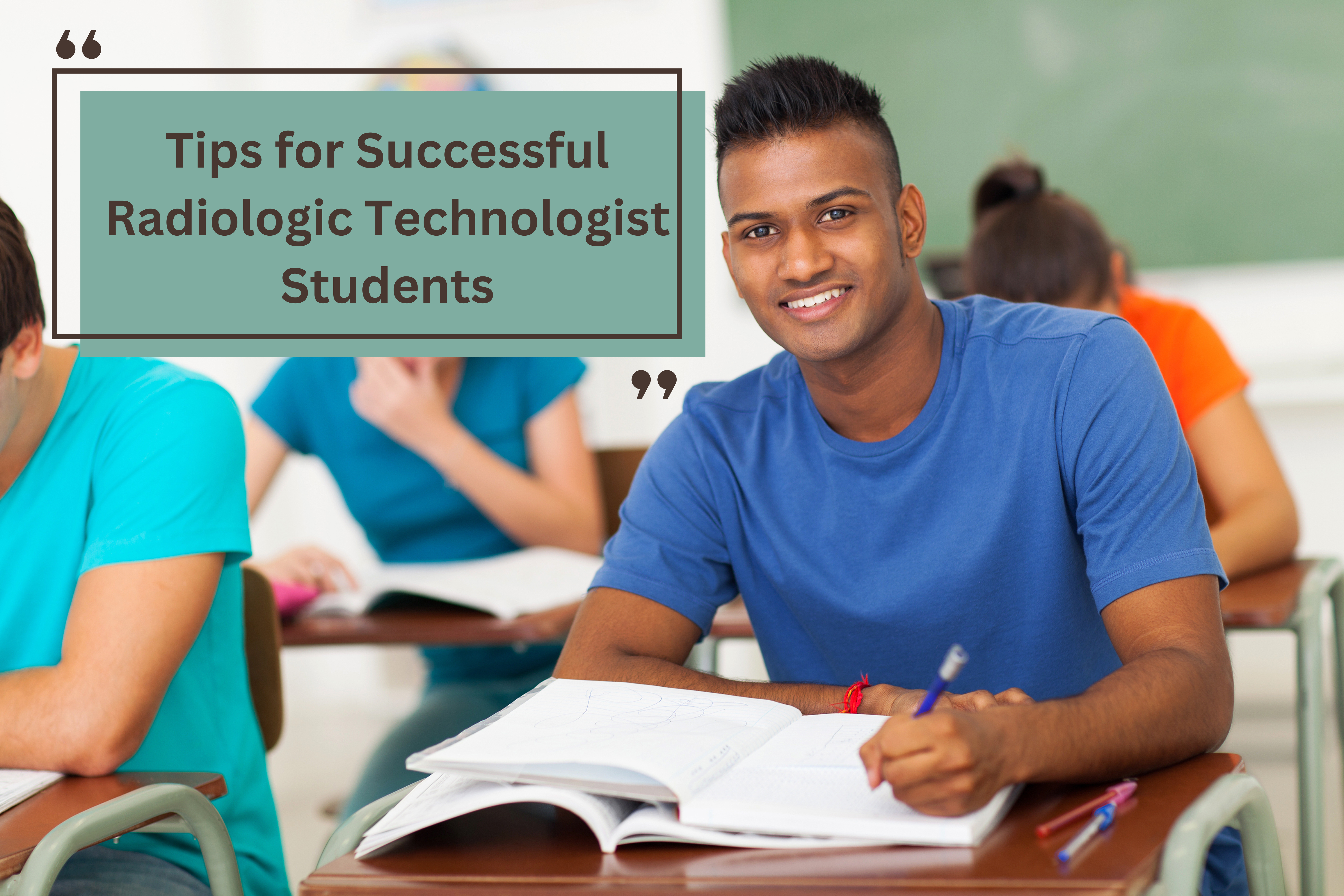 Tips for Successful Radiologic Technologist Students