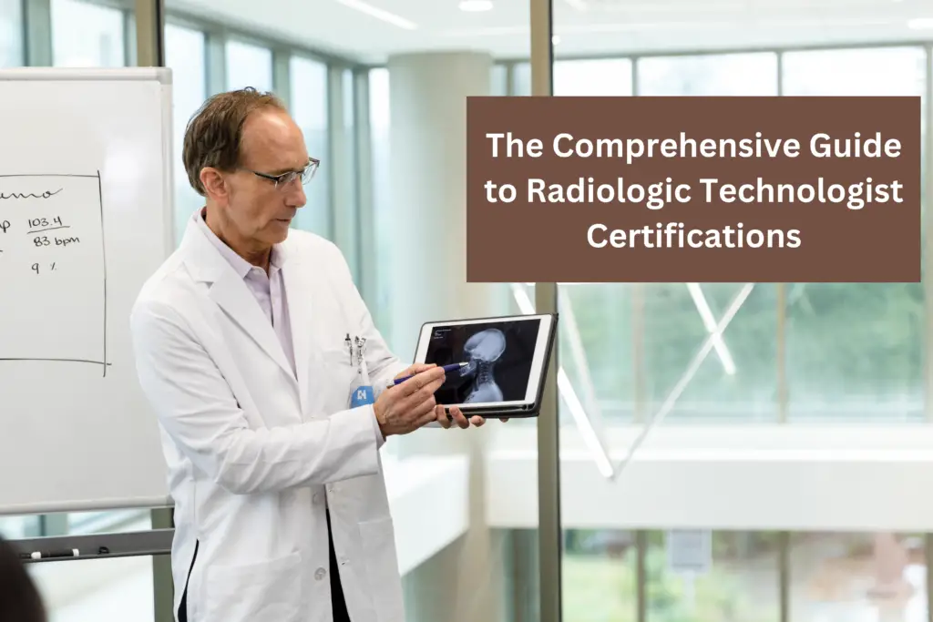 The Comprehensive Guide To Radiologic Technologist Certifications   The Comprehensive Guide To Radiologic Technologist Certifications 1024x683 